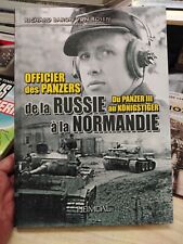livre HEIMDAL " OFFICIER DES PANZERS DE LA RUSSIE A LA NORMANDIE.... "