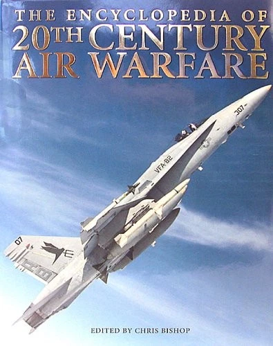 The Encyclopedia of 20th Century Air Warfare - Image 1 of 1