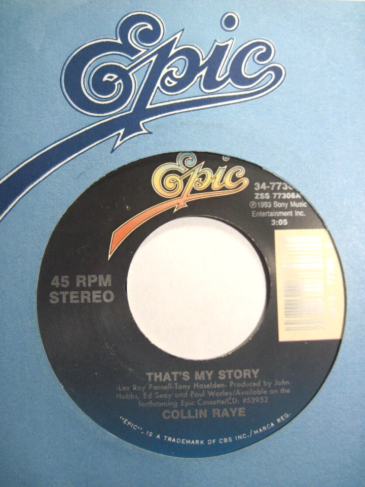 COLLIN RAYE * 45 * That's My Story * 1993 * UNPLAYED MINT * EPIC Vinyl * NOS - Image 1 of 1