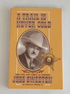 Larence Melton Jr A TRAIL IS NEVER COLD Sheriff Jess Sweeten Ballycastle 1995 - Imagen 1 de 10