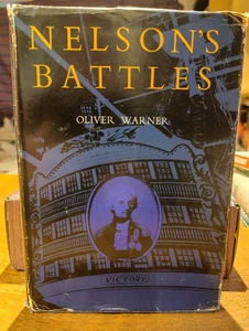 NELSON'S BATTLES By Oliver Warner 1st Edition 1965 HB Book Dust Jacket Good Cond - Picture 1 of 24