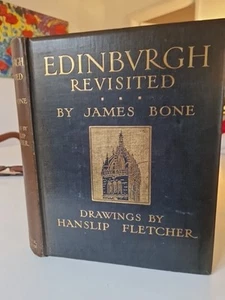 1911 Edinburgh Revisited James Bone Hanslip Fletcher First Edition Illus - Picture 1 of 9