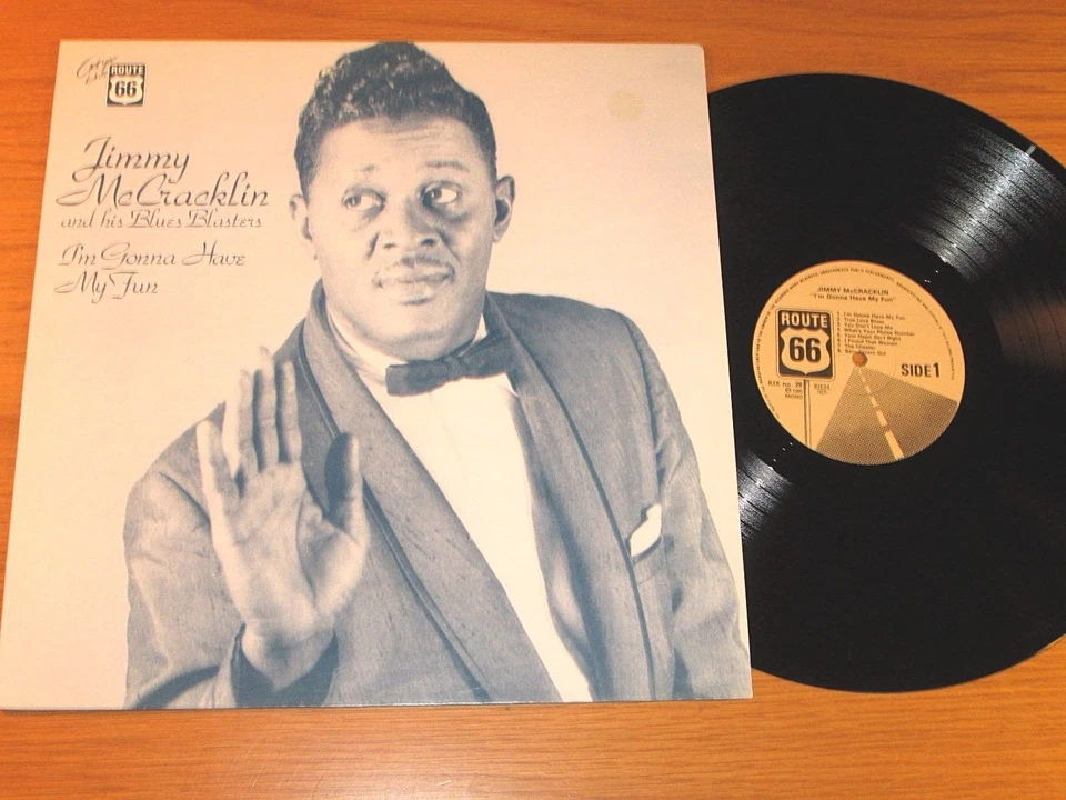 IMPORT BLUES LP - JIMMY McCRACKLIN - ROUTE 66 KIX-29 - "I'M GONNA HAVE MY FUN"  - Image 1 of 3