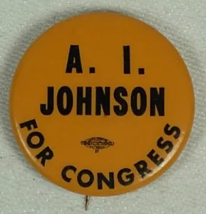 A I ALFRED JOHNSON PARA CONGRESS MINNESOTA BOTÓN DE PINBACK ALREDEDOR DE 1940-1950 - Imagen 1 de 2