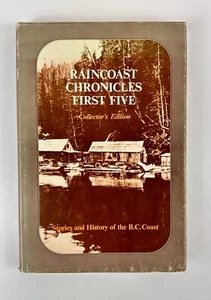 Raincoast Chronicles The First Five Collector’s Edition Hardcover 1976 Book - Picture 1 of 13