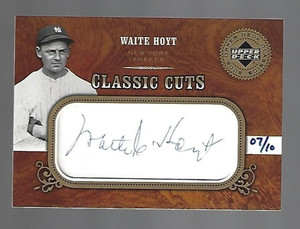 Waite Hoyt HOF 2005 Upper Deck Classics Classic Cuts Auto 7/10 ⚾