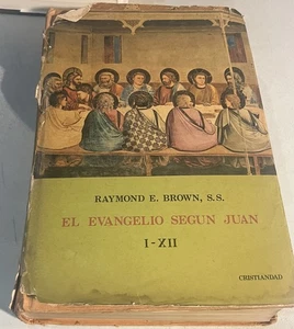 El Evangelio Según Juan I–XII (Tomo I) – Raymond E. Brown – 1979 Ediciones Cri.. - Imagen 1 de 4