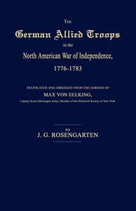 Genealogy: German Allied Troops in the North American War of Independence - Bild 1 von 1