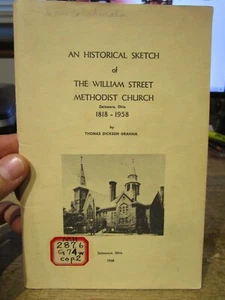 Historische Skizze William Street Methodistenkirche Delaware Ohio Buch Geschichte von - Bild 1 von 17