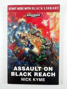 Assault on Black Reach by Nick Kyme (2018, TPB) Black Library - Warhammer 40K - Picture 1 of 3