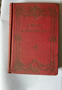 Antique Budget of Christmas Tales 1895 Charles Dickens others Ed. Louis Klopsch - Picture 1 of 6