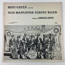 Miss Gayle & The Old Mapleton Circus Band Circus Days Vinyl LP Record Album