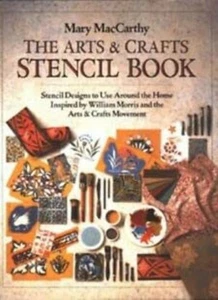 The Arts and Crafts Stencil Book By Mary MacCarthy - Picture 1 of 1