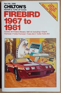 Chilton Pontiac Firebird/Trans Am/Turbo 1967-1981 Tune-Up Guide & Repair Manual - Foto 1 di 2