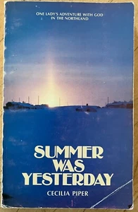 SOMMER WAR GESTERN: DAS ABENTEUER EINER DAME MIT GOTT...Cecilia Piper signiert - Bild 1 von 3