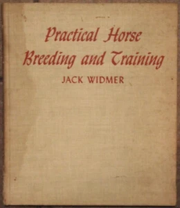 Practical Horse Breeding and Training | Jack Widmer (1942) - Picture 1 of 10