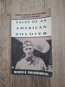 Tales of an American Soldier - Werner H. Von Rosensteil - Bild 1 von 4