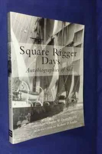 SQUARE RIGGER DAYS Charles W. Domville-Fife AUTOBIOGRAPHIES OF SAIL Sailing Book - Picture 1 of 12