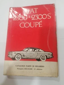 fiat 2300 s coupè libretto manuale catalogo parti di ricambio book spare part - Foto 1 di 15