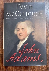 JOHN ADAMS - 2001 1st Edition Hardcover By David McCullough Illustrated NICE! - Picture 1 of 13