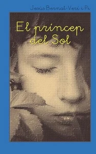 El Prncep del Sol by Jes?s Bernat-Ver? I. Pi (Catalan) Paperback Book - Picture 1 of 1