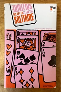 The Key To Solitaire by Douglas Brown - vintage 1966 card game rules/strategy pb - Foto 1 di 6