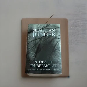 A Death In Belmont Sebastian Junger Hardcover Nonfiction 2006 True Crime - Picture 1 of 2