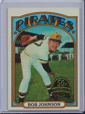 Bob Johnson 2021 Topps Heritage 1972 Originals Buyback 50th Anniversary Pirates