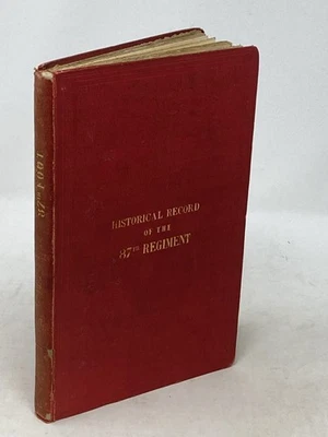 Richard Cannon / HISTORICAL RECORD OF THE 87TH REGIMENT OR THE ROYAL IRISH 1st - Image 1 of 4