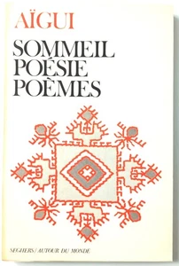 Livre Guennadi AIGUI - Sommeil, Poésie, Poemes - SEGHERS 1984 - Imagen 1 de 3