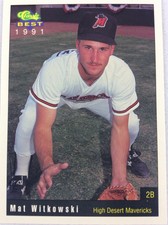 1991 High Desert Mavericks-Classic BEST Minor Lg Baseball Card-Mat Witkowski