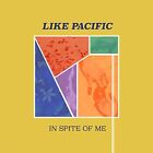 Spite of Me, Like Pacific, Audio CD, New, FREE
