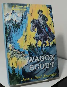 Wagon Scout by Jane & Paul Annixter - Weekly Reader Book Club - 1965 - Picture 1 of 2