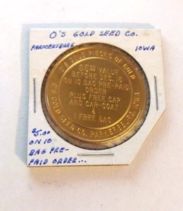 Vintage O's Gold Seed Corn, Parkersburg, Iowa IA $5.00 Os Gold Medal, Token - Picture 1 of 2