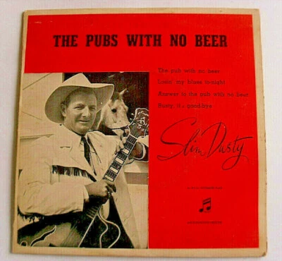 Slim Dusty The Pubs with No Beer 7" ep 45rpm Vinyl Country record & bonus 7" - image 1 of 4