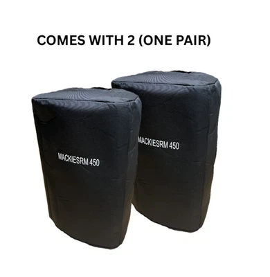 2 (One Pair) LASE Speakers Slip Padded Covers MACKIE SRM-450 V1, V2, V3 & C300