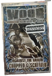 Wood- Against The Grain Chopped & Screwed Cassette SEALED Texas Classic Rap 2000 - Picture 1 of 1