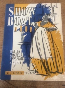 Batley Amateur Thespian Society Souvenir Programme Dewsbury 1949 Show Boat - Picture 1 of 1