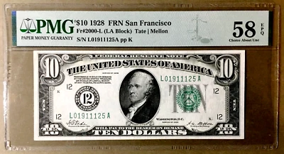 1928 $10 FRN   SAN FRANCISCO   PMG 58 EPQ   NUMERIC 12 SEAL Ser# L 01911125 A - Image 1 of 3