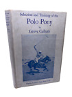 Sélection et entraînement du livre de poney polo couverture rigide & DJ 1934 vintage