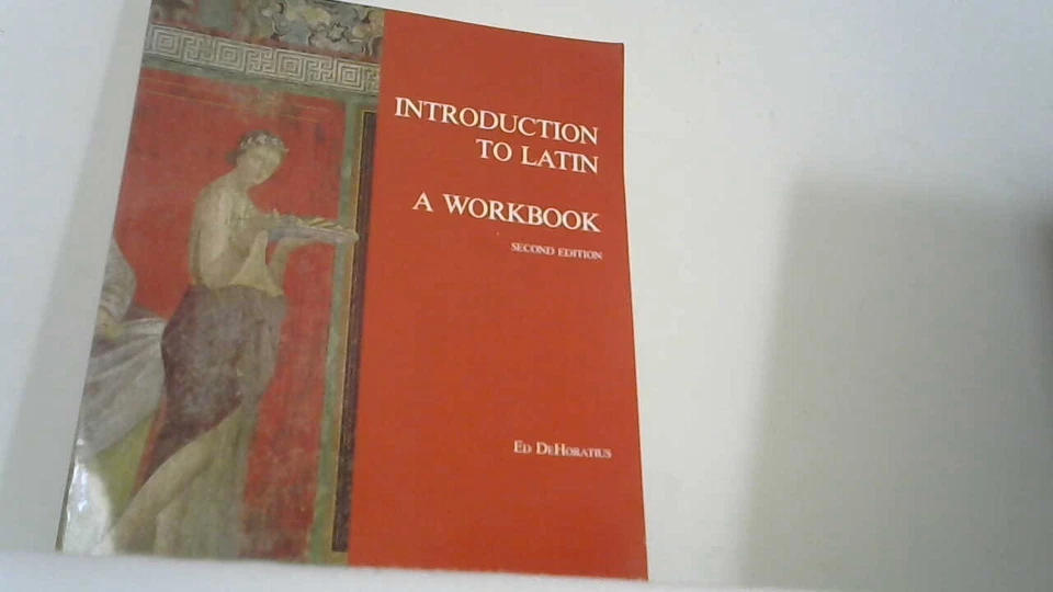 Introduction to Latin: a Workbook by Ed DeHoratius (2013, Paperback,... - Image 1 of 1