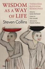 Steven Collins Wisdom as a Way of Life (Hardback)