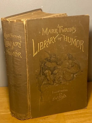 1888 Mark Twain's Library of Humor - E.W. Kemble Illustrated 1st Ed (Not Repro) Foto 1 de 4