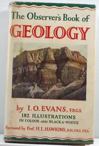 The Observer's Book of Geology By I O Evans hardcover 1950's DJ Illustrated - Picture 1 of 24