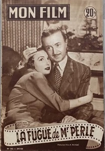 MON FILM 362/NOËL NOËL/PIER ANGELI/CINÉ-ROMAN/LA FUGUE DE MONSIEUR PERLE/1953 - Bild 1 von 3