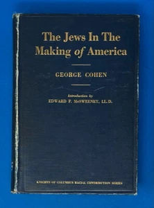 The Jews In The Making of America, by George Cohen, 1924, 1st Print, ex-library - Picture 1 of 17