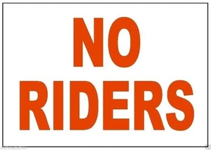 No Riders Aufkleber Auto LKW Motorrad Sicherheit Business Schild Decal Label D237 - Bild 1 von 1