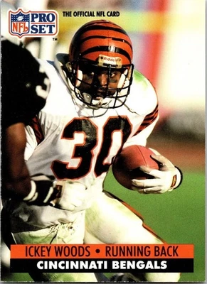  1991 Ickey Woods 30 Bengals 467 National Football League Sports Trading Card - Image 1 of 2