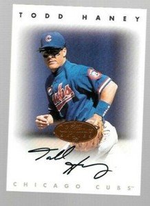 1996 Leaf Signature Series Bronze Todd Haney Autograph Cubs