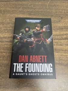 The Founding: A Gaunt's Ghosts Omnibus (Paperback or Softback) New - Picture 1 of 9